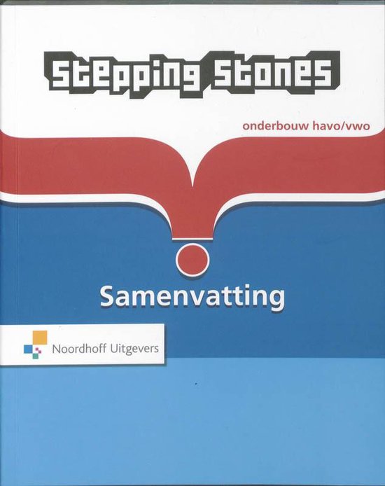 Samenvatting 3 havo/vwo leerjr 1 t/m 3 stepping stones