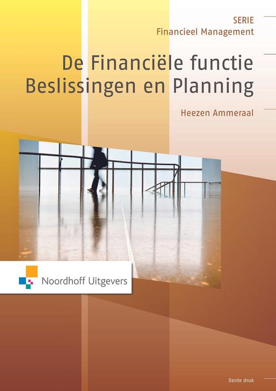 Financieel management - De financiële functie: beslissingen en planning