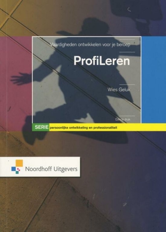 Persoonlijke ontwikkeling en professionaliteit - Persoonlijke ontwikkeling en professionaliteit Profileren