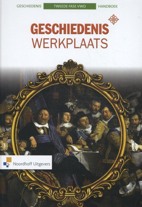 Geschiedeniswerkplaats tweede fase vwo handboek historisch overzicht