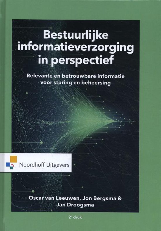 Bestuurlijke informatieverzorging in perspectief