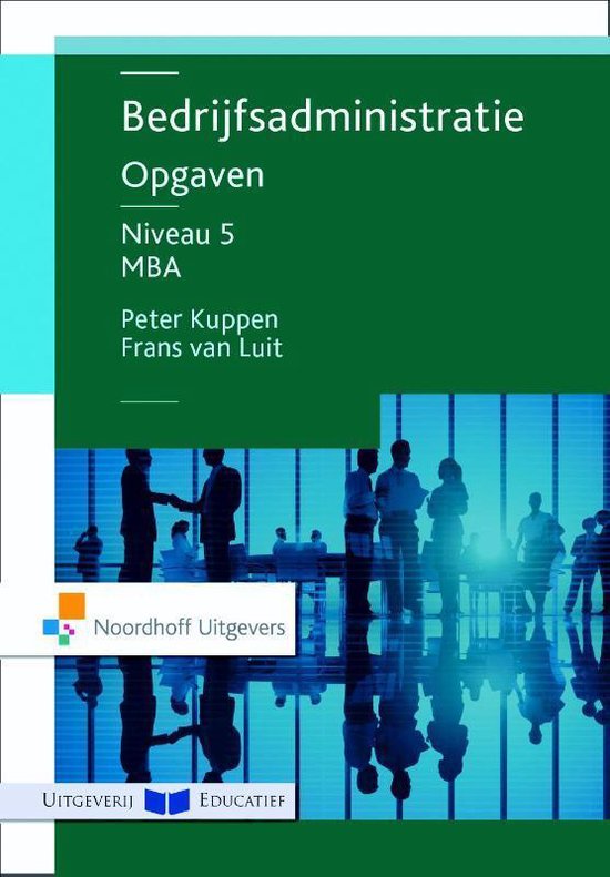 Bedrijfsadministratie niveau 5 MBA Opgaven