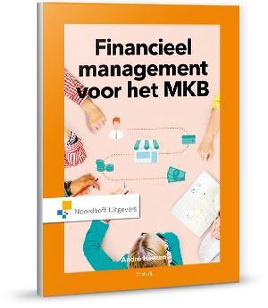 Ondernemerschap in de praktijk  -   Financieel management voor het MKB