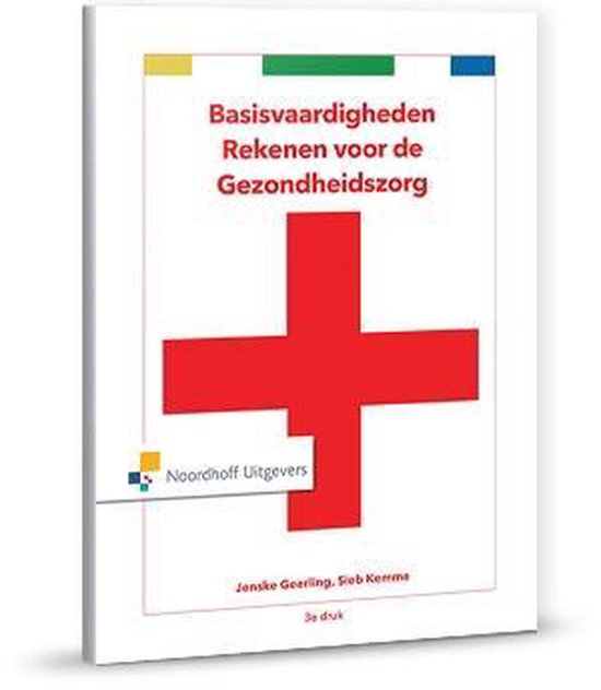 Basisvaardigheden  -   Basisvaardigheden rekenen voor de gezondheidszorg