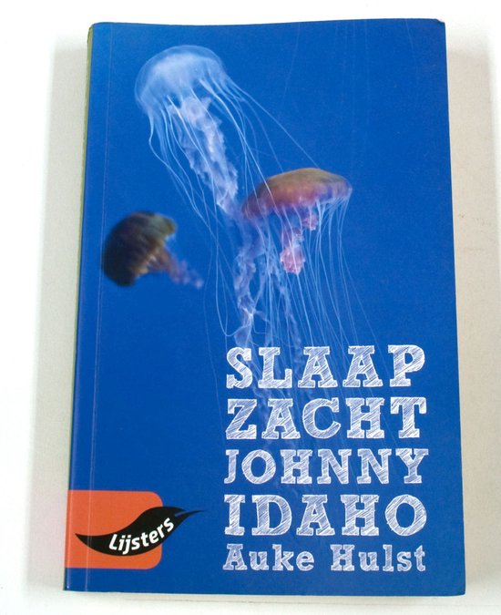 Auke Hulst, Slaap zacht, Johnny Idaho