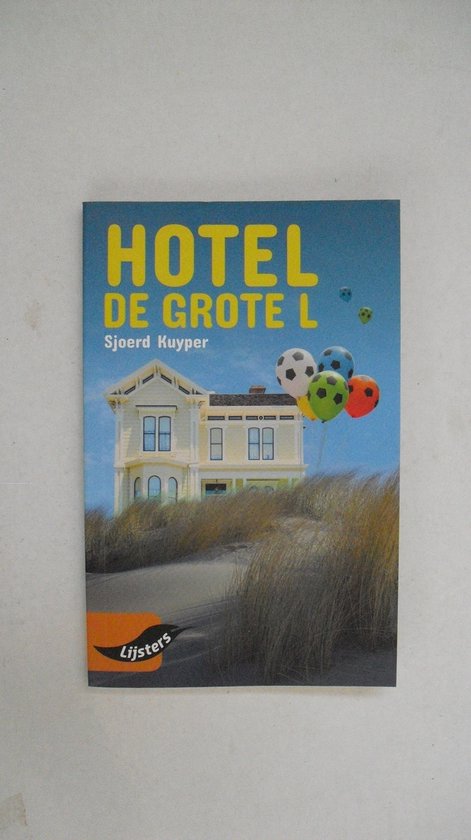 Sjoerd Kuyper, Hotel De grote L