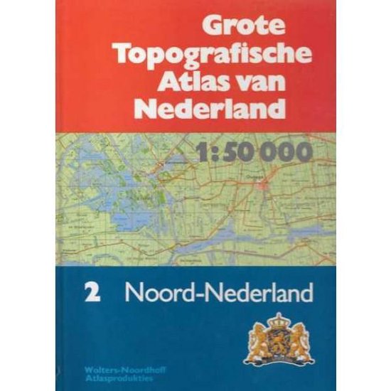 Grote Topografische Atlas van Nederland 2 Noord-Nederland