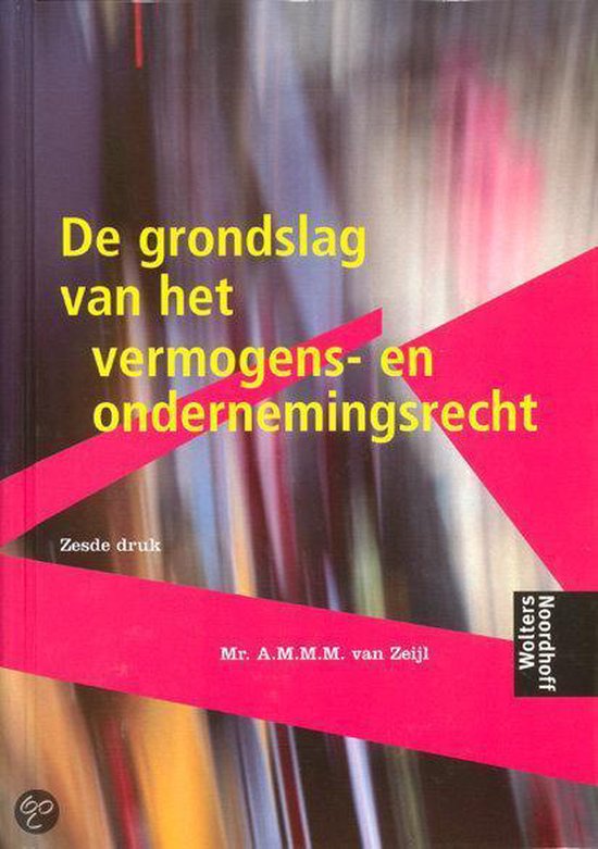 De grondslag van het vermogens-en ondernemingsrecht