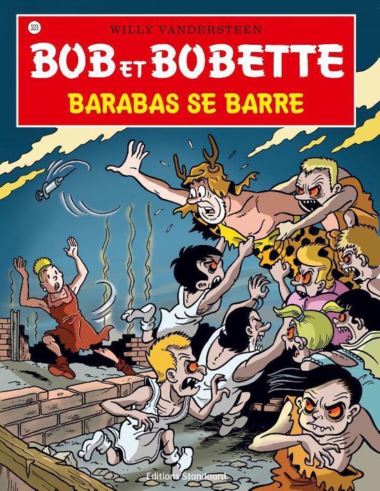 Bob et Bobette 323 -   Barabas se barre