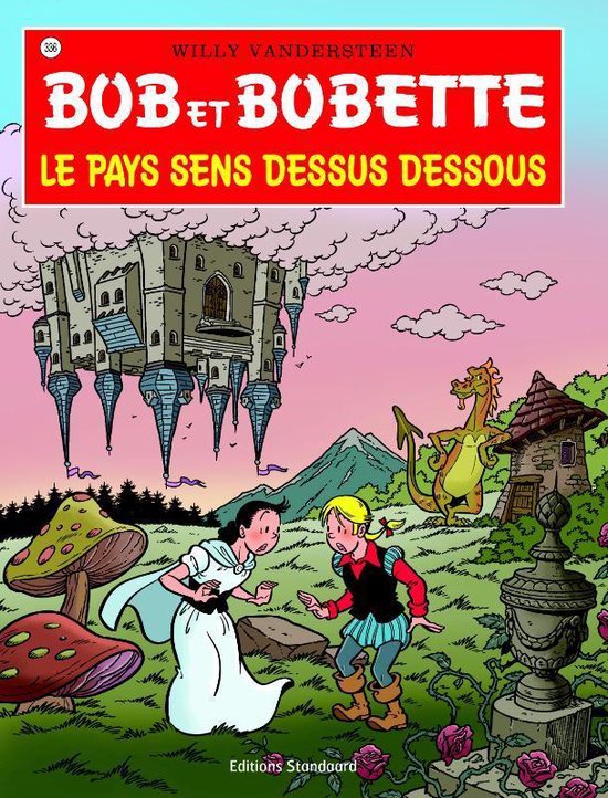 Bob et Bobette 336 -   Le pays sens dessus dessous