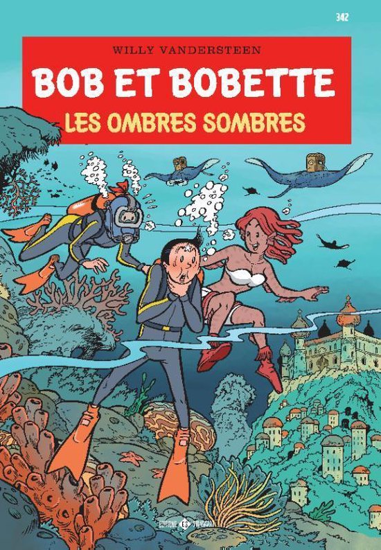 Bob et Bobette 342 -   Les ombres sombres