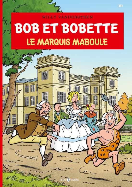 Bob et Bobette 363 - Le Marquis maboule