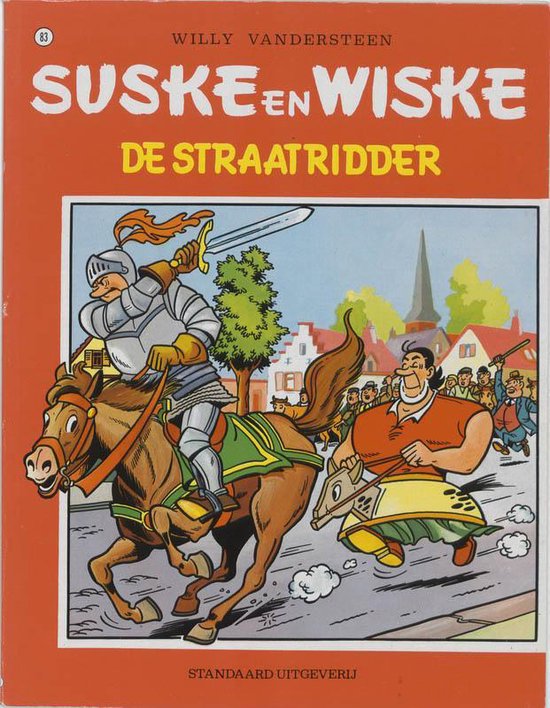 Suske en Wiske no 83 - De straatridder