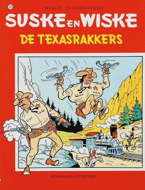 Suske en Wiske no 125 - De Texasrakkers