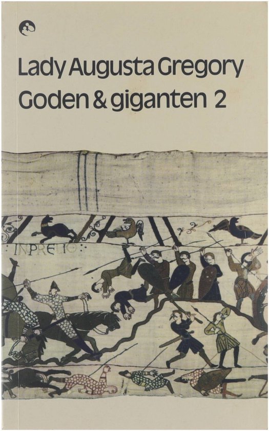 Goden & giganten 2 : het verhaal van Tuatha de Danaan en het verhaal van de Fianna van Erin