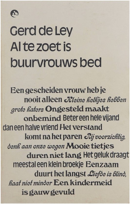 Al te zoet is buurvrouws bed : spelen met spreekwoorden en zegswijzen