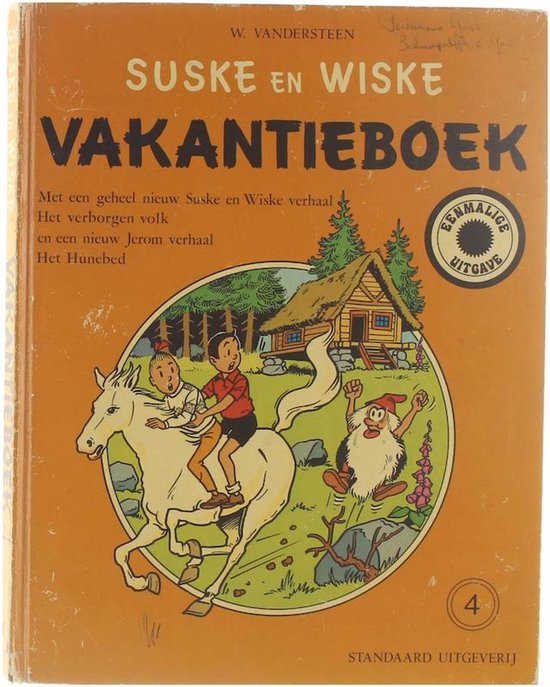 Suske en Wiske: vakantieboek / 4, Suske en Wiske Het verborgen volk, Jerom Het hunebed, raadsels en spelletjes.