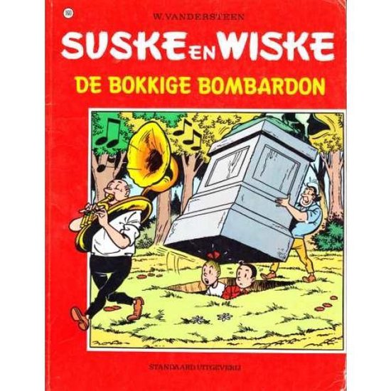 Suske En Wiske 160 De Bokkige Bombardon