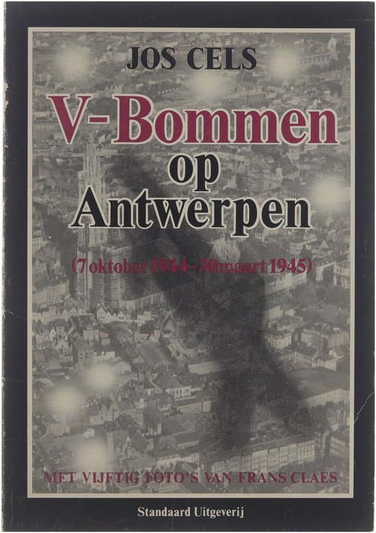 V-bommen op Antwerpen - Cels