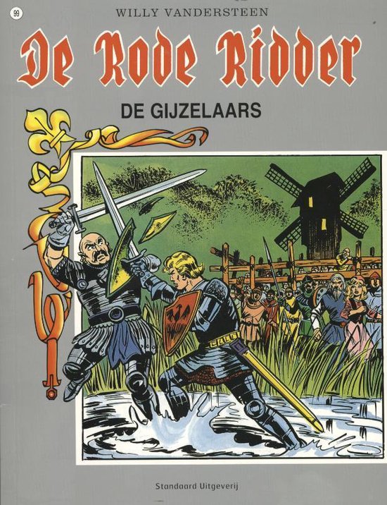 De Rode Ridder 99 -   De gijzelaars