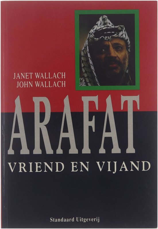 Arafat vriend en vyand