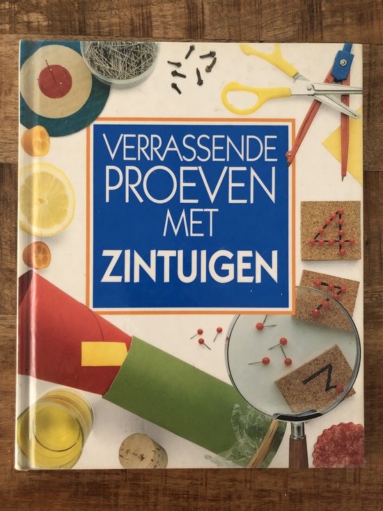 Verrassende proeven zintuigen