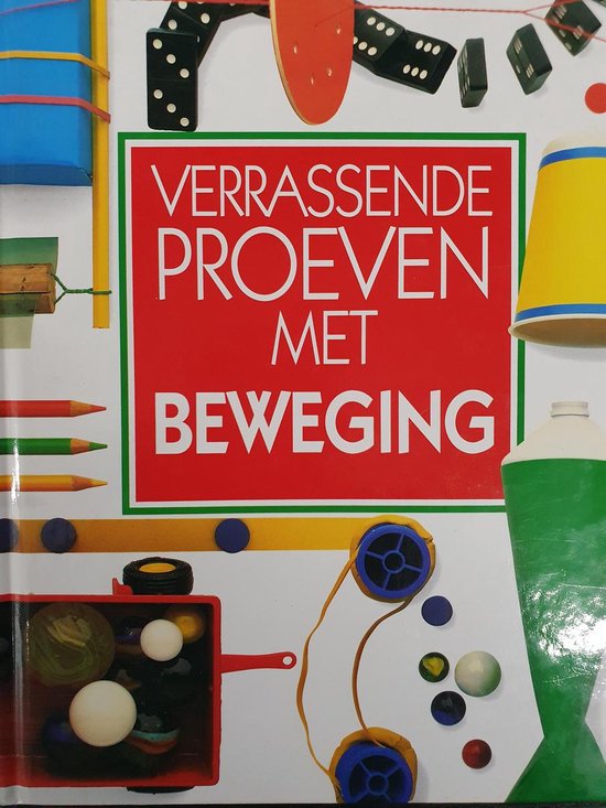 Verrassende proeven met beweging