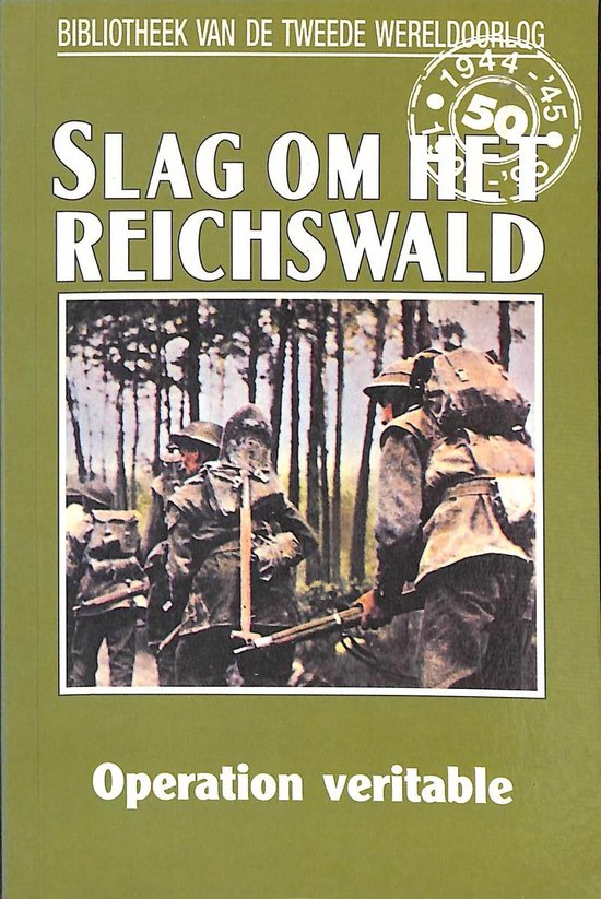 Slag om het Reichswald, Operation veritable nummer 64 uit de serie