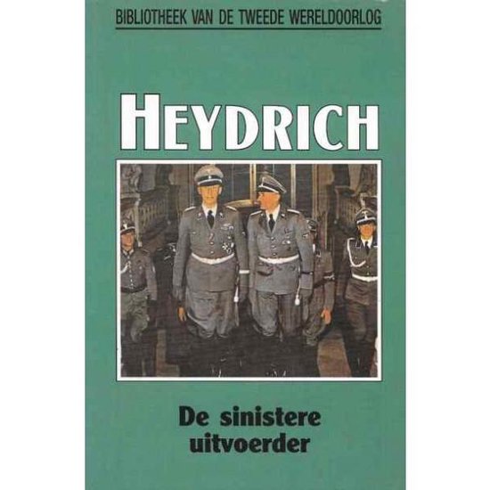 Heydrich, De sinistere uitvoerder. nummer 74 uit de serie.