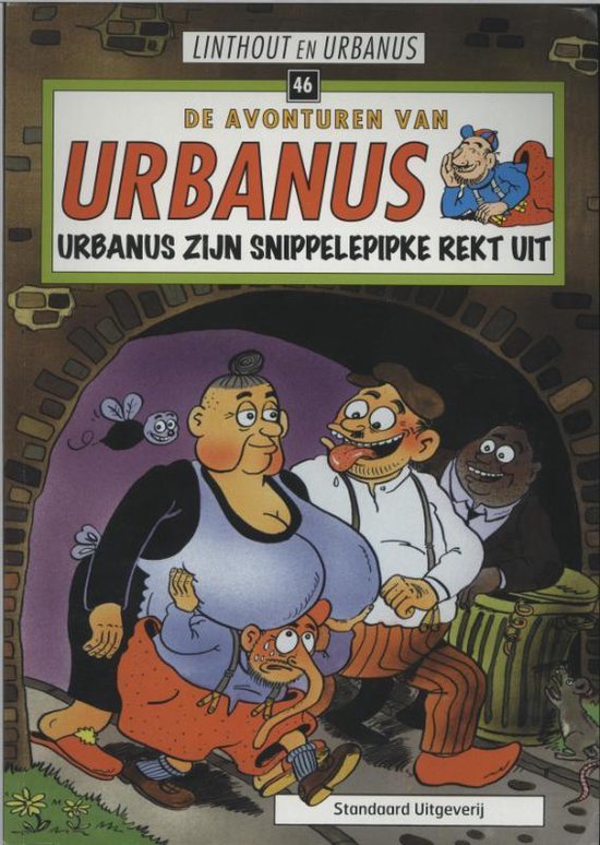 Urbanus 46 - Urbanus zijn snippelepipke rekt uit