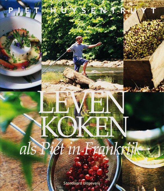 Leven & koken als Piet Frankrijk