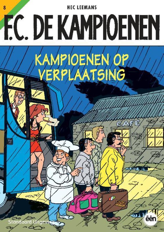 De Kampioenen 08 Kampioenen Op Verplaatsing