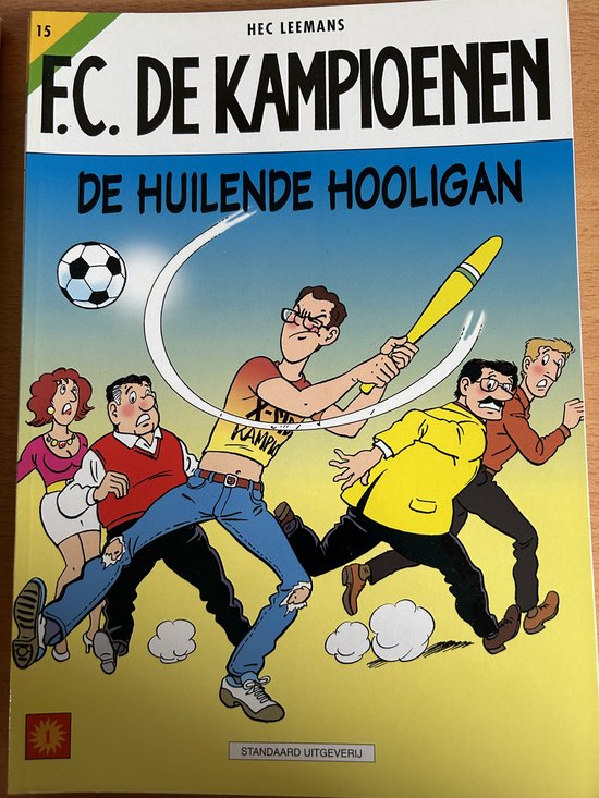 F.C. De Kampioenen 15 - De huilende hooligan