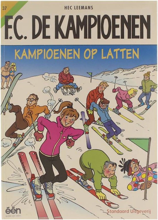 F.C. De Kampioenen 37 - Kampioenen op latten