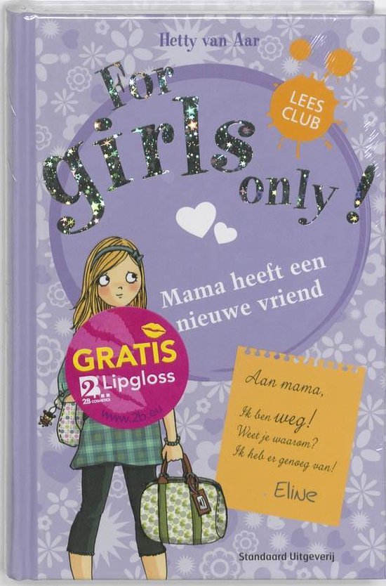 For Girls Only! 3 - Mama heeft een nieuwe vriend