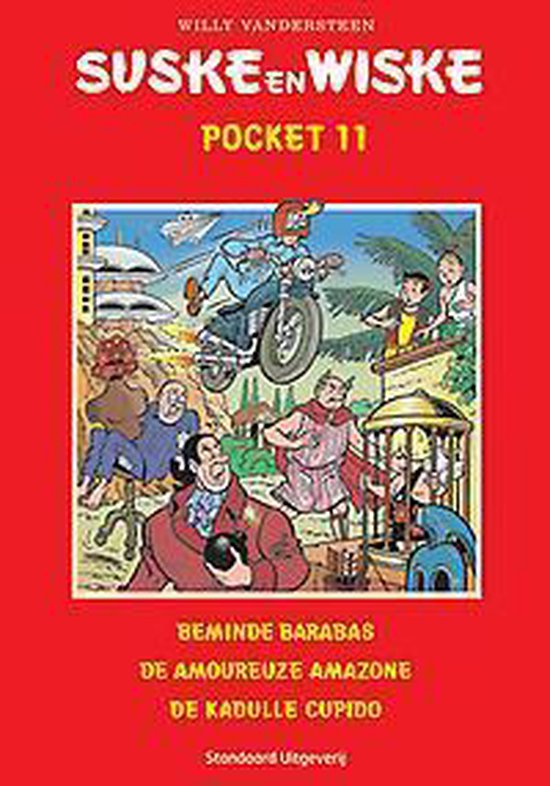 Suske en Wiske - Beminde Barabas; De Amoureuze Amazone ; De kaduke cupido 11
