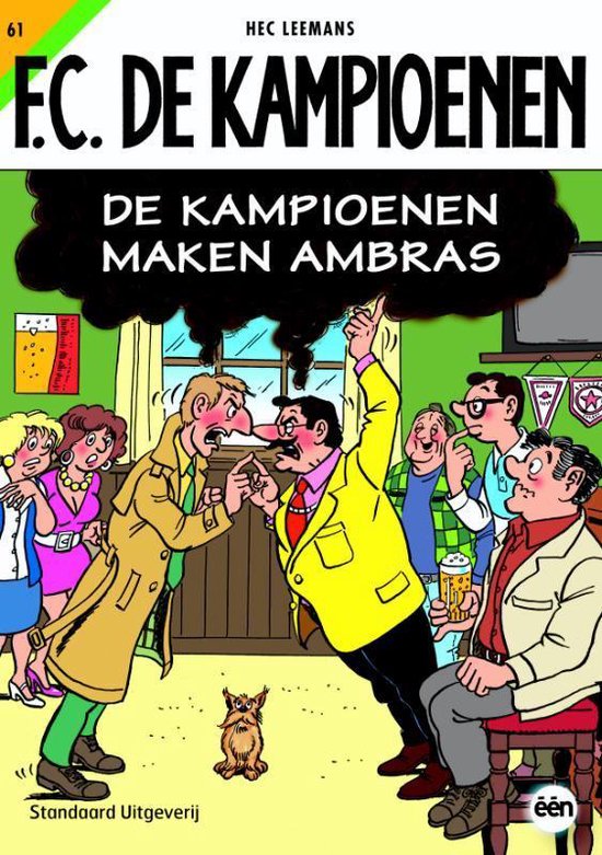 F.C. De Kampioenen 61 - De Kampioenen maken ambras