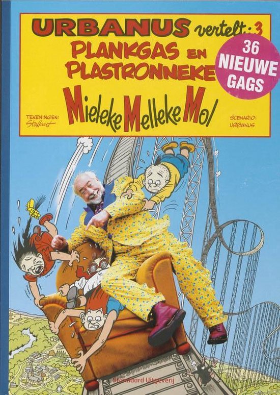 Plankgas en Plastronneke ; Mieleke Melleke Mol