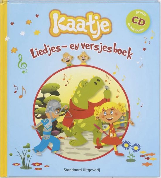 Kaatje en Kamiel - Kaatje Liedjes- en versjesboek