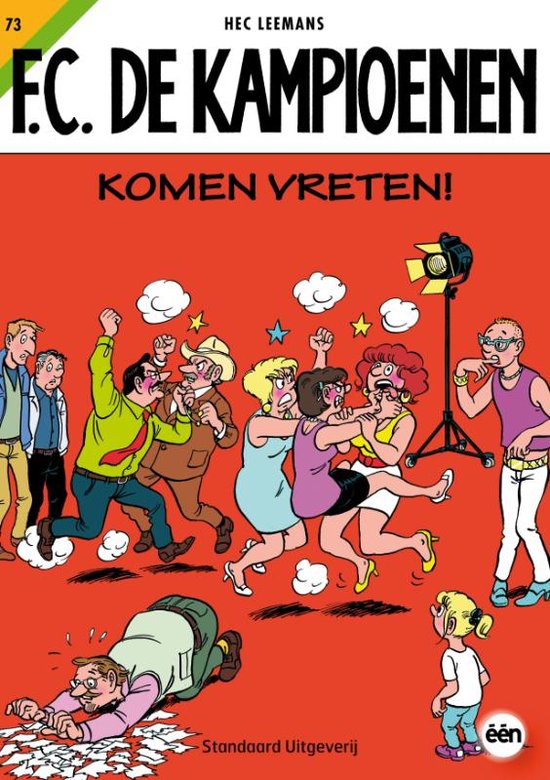 F.C. De Kampioenen 73 -   FC De kampioenen 73 Komen vreten