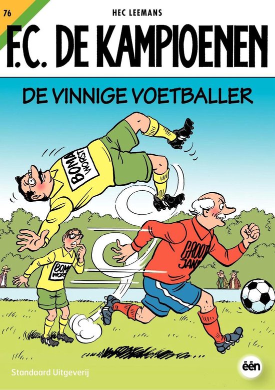 F.C. De Kampioenen 76 - De vinnige voetballer