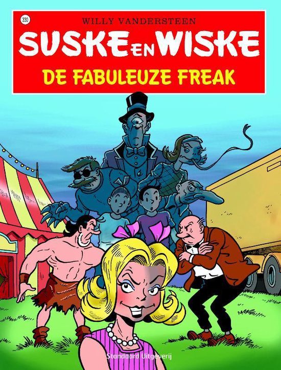 Suske en Wiske 330 -   De fabuleuze freak