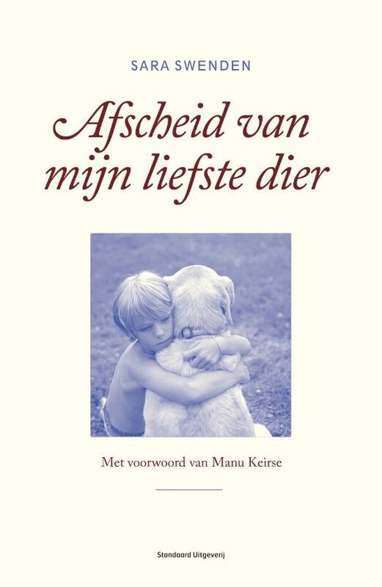 Afscheid van mijn liefste dier