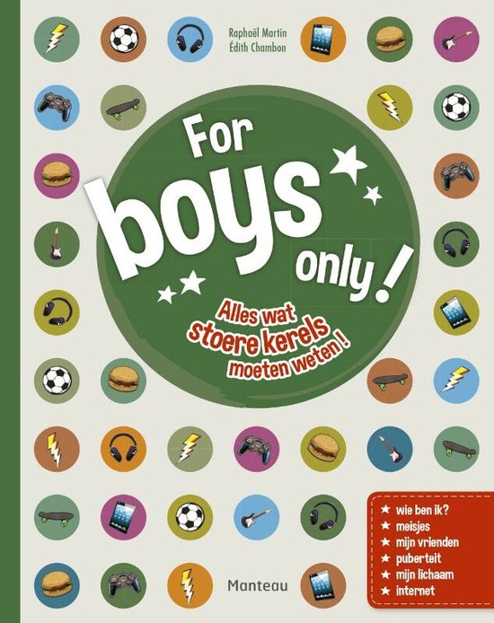 For boys only!