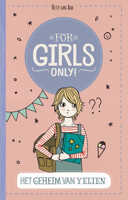 For Girls Only!  -   Het geheim van Yelien