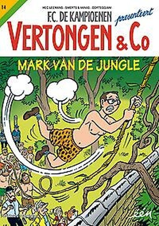 F.C. De Kampioenen 14 -  Vertongen & Co Mark van de jungle