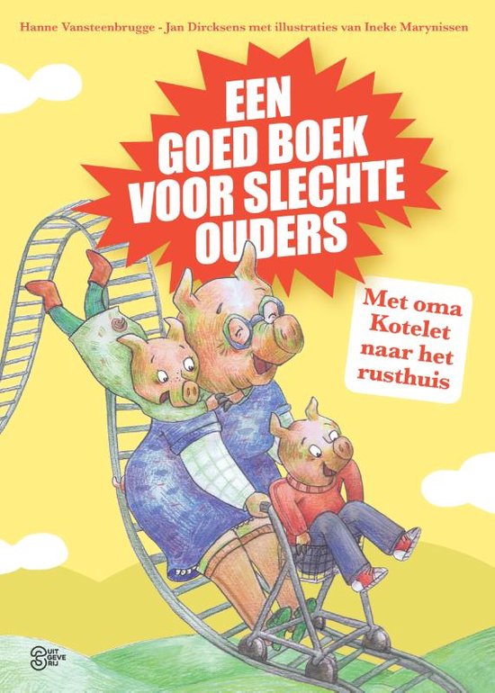 Een goed boek voor slechte ouders