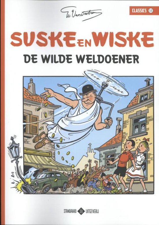 Suske en Wiske Classics 12 -   De wilde weldoener