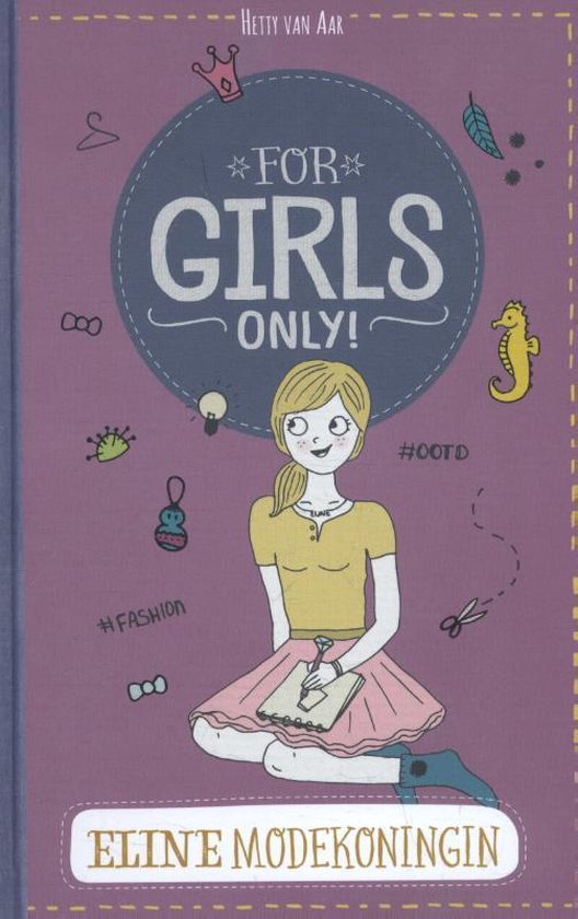 For Girls Only!  -   Eline modekoningin