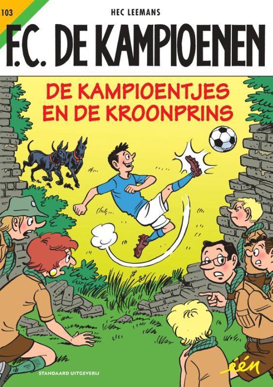 F.C. De Kampioenen 103 -   De Kampioentjes en de Kroonprins